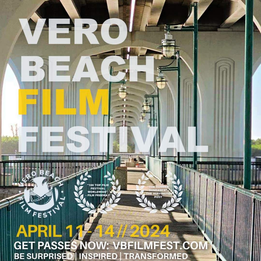 Vero Beach Film Festival April 11-12, 2024 poster one